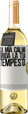 29,95 € Spedizione Gratuita | Vino bianco Edizione WHITE La mia calma grida la tua tempesta Etichetta Bianca. Etichetta personalizzabile Vino giovane Raccogliere 2023 Verdejo