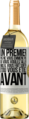 29,95 € Envoi gratuit | Vin blanc Édition WHITE Un premier pas ne vous emmène pas où vous voulez aller, mais il vous fait sortir d'où vous étiez avant Étiquette Blanche. Étiquette personnalisable Vin jeune Récolte 2024 Verdejo