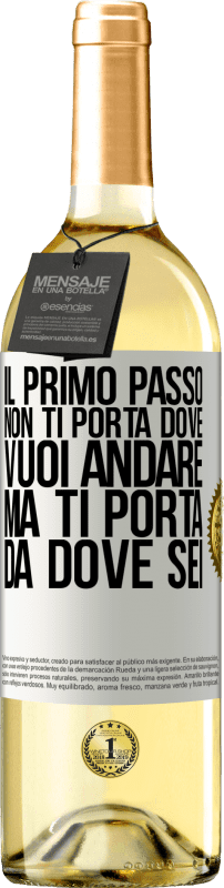 29,95 € Spedizione Gratuita | Vino bianco Edizione WHITE Il primo passo non ti porta dove vuoi andare, ma ti porta da dove sei Etichetta Bianca. Etichetta personalizzabile Vino giovane Raccogliere 2024 Verdejo