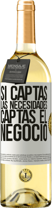 29,95 € Envío gratis | Vino Blanco Edición WHITE Si captas las necesidades, captas el negocio Etiqueta Blanca. Etiqueta personalizable Vino joven Cosecha 2025 Verdejo