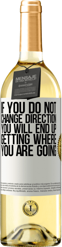 29,95 € 送料無料 | 白ワイン WHITEエディション 方向を変えなければ、最終的に目的地に着くでしょう ホワイトラベル. カスタマイズ可能なラベル 若いワイン 収穫 2025 Verdejo