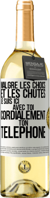 29,95 € Envoi gratuit | Vin blanc Édition WHITE Malgré les chocs et les chutes je suis ici avec toi. Cordialement ton téléphone Étiquette Blanche. Étiquette personnalisable Vin jeune Récolte 2024 Verdejo