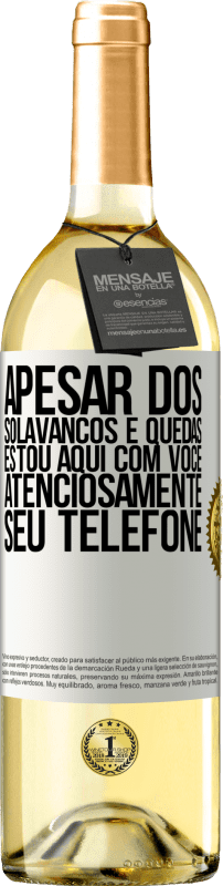 29,95 € Envio grátis | Vinho branco Edição WHITE Apesar dos solavancos e quedas, estou aqui com você. Atenciosamente, seu telefone Etiqueta Branca. Etiqueta personalizável Vinho jovem Colheita 2024 Verdejo