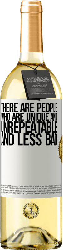 29,95 € Free Shipping | White Wine WHITE Edition There are people who are unique and unrepeatable. And less bad White Label. Customizable label Young wine Harvest 2023 Verdejo