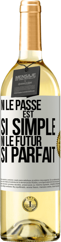 29,95 € Envoi gratuit | Vin blanc Édition WHITE Ni le passé est si simple ni le futur si parfait Étiquette Blanche. Étiquette personnalisable Vin jeune Récolte 2023 Verdejo