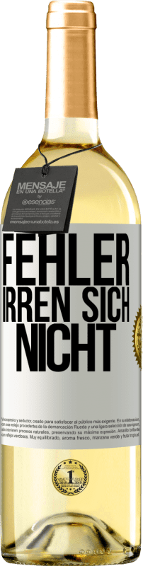 29,95 € Kostenloser Versand | Weißwein WHITE Ausgabe Fehler irren sich nicht Weißes Etikett. Anpassbares Etikett Junger Wein Ernte 2024 Verdejo