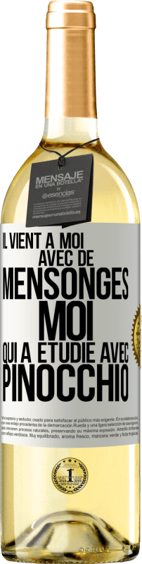 29,95 € Envoi gratuit | Vin blanc Édition WHITE Il vient à moi avec de mensonges. Moi qui a étudié avec Pinocchio Étiquette Blanche. Étiquette personnalisable Vin jeune Récolte 2024 Verdejo