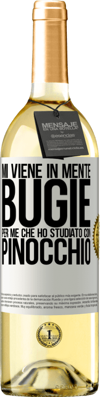 29,95 € Spedizione Gratuita | Vino bianco Edizione WHITE Mi viene in mente bugie. Per me che ho studiato con Pinocchio Etichetta Bianca. Etichetta personalizzabile Vino giovane Raccogliere 2024 Verdejo