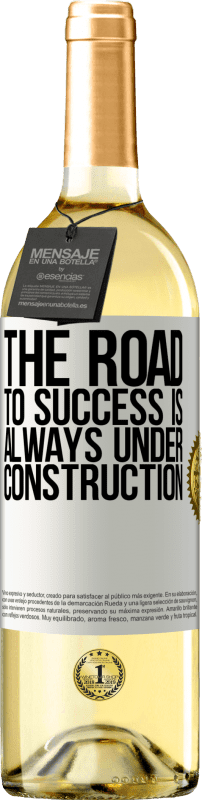 29,95 € Free Shipping | White Wine WHITE Edition The road to success is always under construction White Label. Customizable label Young wine Harvest 2023 Verdejo