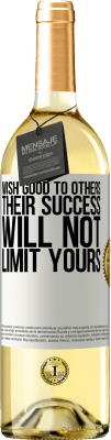 29,95 € 免费送货 | 白葡萄酒 WHITE版 祝别人好，他们的成功不会限制你的成功 白标. 可自定义的标签 青年酒 收成 2024 Verdejo