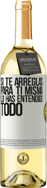 29,95 € Envío gratis | Vino Blanco Edición WHITE Si te arreglas para ti misma, lo has entendido todo Etiqueta Blanca. Etiqueta personalizable Vino joven Cosecha 2024 Verdejo