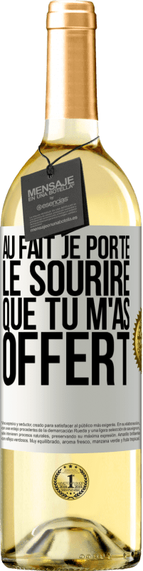 29,95 € Envoi gratuit | Vin blanc Édition WHITE Au fait, je porte le sourire que tu m'as offert Étiquette Blanche. Étiquette personnalisable Vin jeune Récolte 2024 Verdejo