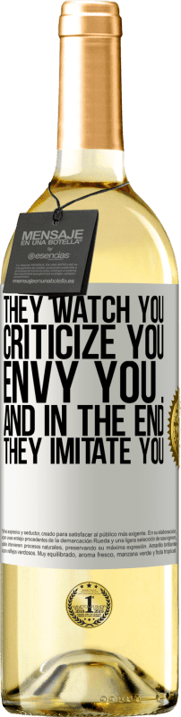 29,95 € Free Shipping | White Wine WHITE Edition They watch you, criticize you, envy you ... and in the end, they imitate you White Label. Customizable label Young wine Harvest 2023 Verdejo
