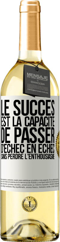 29,95 € Envoi gratuit | Vin blanc Édition WHITE Le succès est la capacité de passer d'échec en échec sans perdre l'enthousiasme Étiquette Blanche. Étiquette personnalisable Vin jeune Récolte 2023 Verdejo