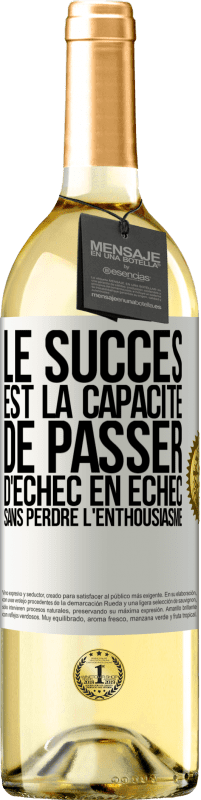 29,95 € Envoi gratuit | Vin blanc Édition WHITE Le succès est la capacité de passer d'échec en échec sans perdre l'enthousiasme Étiquette Blanche. Étiquette personnalisable Vin jeune Récolte 2024 Verdejo