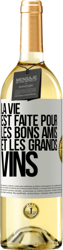 29,95 € Envoi gratuit | Vin blanc Édition WHITE La vie est faite pour les bons amis et les grands vins Étiquette Blanche. Étiquette personnalisable Vin jeune Récolte 2023 Verdejo