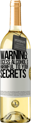 29,95 € Free Shipping | White Wine WHITE Edition Warning: Excess alcohol is harmful to your secrets White Label. Customizable label Young wine Harvest 2024 Verdejo