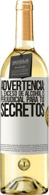 29,95 € Envío gratis | Vino Blanco Edición WHITE Advertencia: El exceso de alcohol es perjudicial para tus secretos Etiqueta Blanca. Etiqueta personalizable Vino joven Cosecha 2024 Verdejo