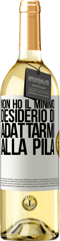 29,95 € Spedizione Gratuita | Vino bianco Edizione WHITE Non ho il minimo desiderio di adattarmi alla pila Etichetta Bianca. Etichetta personalizzabile Vino giovane Raccogliere 2024 Verdejo