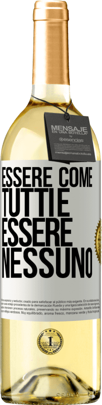 29,95 € Spedizione Gratuita | Vino bianco Edizione WHITE Essere come tutti è essere nessuno Etichetta Bianca. Etichetta personalizzabile Vino giovane Raccogliere 2024 Verdejo