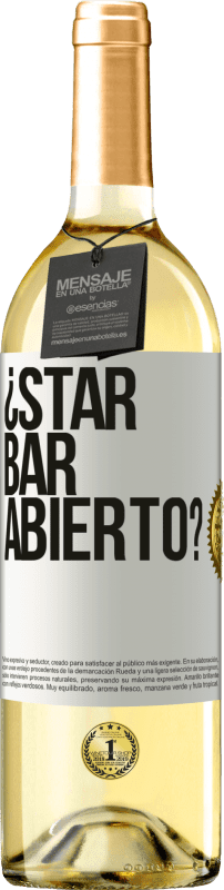 29,95 € Kostenloser Versand | Weißwein WHITE Ausgabe ¿STAR BAR abierto? Weißes Etikett. Anpassbares Etikett Junger Wein Ernte 2021 Verdejo