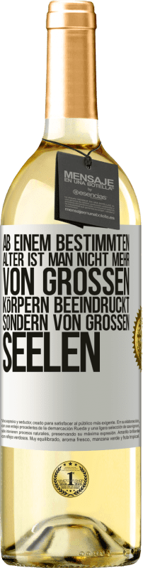 29,95 € Kostenloser Versand | Weißwein WHITE Ausgabe Ab einem bestimmten Alter ist man nicht mehr von großen Körpern beeindruckt, sondern von großen Seelen Weißes Etikett. Anpassbares Etikett Junger Wein Ernte 2025 Verdejo