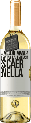 29,95 € Envío gratis | Vino Blanco Edición WHITE La mejor manera de evitar la tentación es caer en ella Etiqueta Blanca. Etiqueta personalizable Vino joven Cosecha 2024 Verdejo