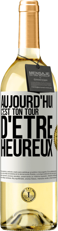 29,95 € Envoi gratuit | Vin blanc Édition WHITE Aujourd'hui, c'est ton tour d'être heureux Étiquette Blanche. Étiquette personnalisable Vin jeune Récolte 2024 Verdejo