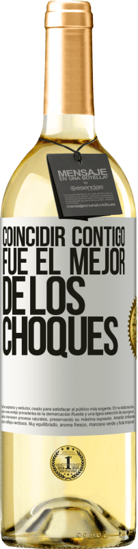 29,95 € Envío gratis | Vino Blanco Edición WHITE Coincidir contigo fue el mejor de los choques Etiqueta Blanca. Etiqueta personalizable Vino joven Cosecha 2025 Verdejo