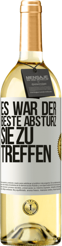 29,95 € Kostenloser Versand | Weißwein WHITE Ausgabe Es war der beste Absturz, Sie zu treffen Weißes Etikett. Anpassbares Etikett Junger Wein Ernte 2025 Verdejo