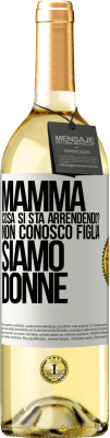 29,95 € Spedizione Gratuita | Vino bianco Edizione WHITE Mamma, cosa si sta arrendendo? Non conosco figlia, siamo donne Etichetta Bianca. Etichetta personalizzabile Vino giovane Raccogliere 2023 Verdejo