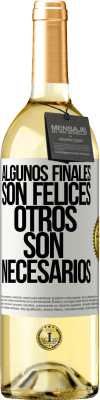 29,95 € Envío gratis | Vino Blanco Edición WHITE Algunos finales son felices. Otros son necesarios Etiqueta Blanca. Etiqueta personalizable Vino joven Cosecha 2024 Verdejo