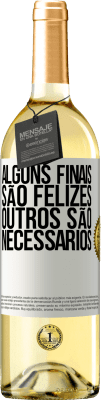 29,95 € Envio grátis | Vinho branco Edição WHITE Alguns finais são felizes. Outros são necessários Etiqueta Branca. Etiqueta personalizável Vinho jovem Colheita 2025 Verdejo