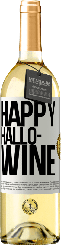 29,95 € 免费送货 | 白葡萄酒 WHITE版 Happy Hallo-Wine 白标. 可自定义的标签 青年酒 收成 2023 Verdejo
