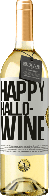 29,95 € Kostenloser Versand | Weißwein WHITE Ausgabe Happy Hallo-Wine Weißes Etikett. Anpassbares Etikett Junger Wein Ernte 2024 Verdejo