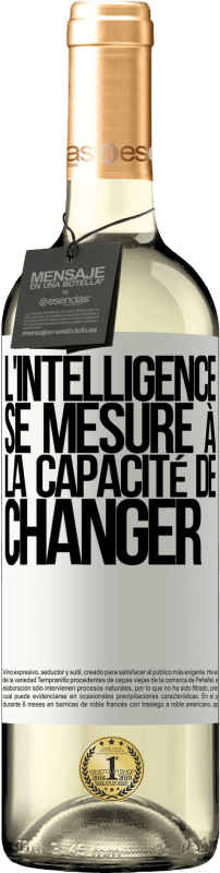 29,95 € Envoi gratuit | Vin blanc Édition WHITE L'intelligence se mesure à la capacité de changer Étiquette Blanche. Étiquette personnalisable Vin jeune Récolte 2024 Verdejo