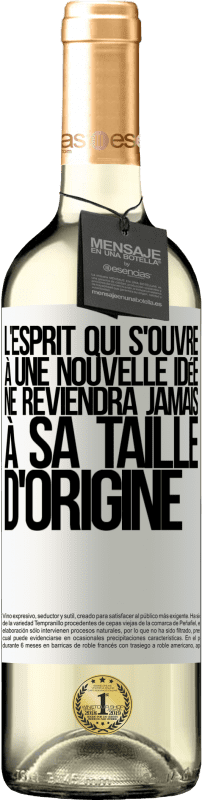 29,95 € Envoi gratuit | Vin blanc Édition WHITE L'esprit qui s'ouvre à une nouvelle idée ne reviendra jamais à sa taille d'origine Étiquette Blanche. Étiquette personnalisable Vin jeune Récolte 2024 Verdejo