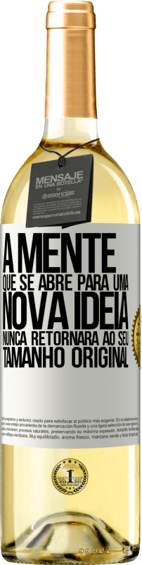 29,95 € Envio grátis | Vinho branco Edição WHITE A mente que se abre para uma nova idéia nunca retornará ao seu tamanho original Etiqueta Branca. Etiqueta personalizável Vinho jovem Colheita 2024 Verdejo