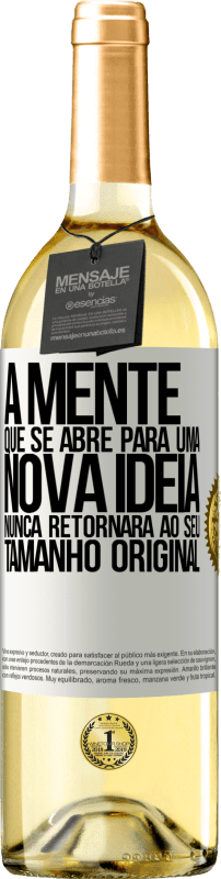 29,95 € Envio grátis | Vinho branco Edição WHITE A mente que se abre para uma nova idéia nunca retornará ao seu tamanho original Etiqueta Branca. Etiqueta personalizável Vinho jovem Colheita 2025 Verdejo