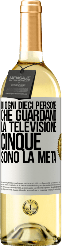 29,95 € Spedizione Gratuita | Vino bianco Edizione WHITE Di ogni dieci persone che guardano la televisione, cinque sono la metà Etichetta Bianca. Etichetta personalizzabile Vino giovane Raccogliere 2024 Verdejo