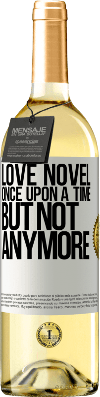 29,95 € Free Shipping | White Wine WHITE Edition Love novel. Once upon a time, but not anymore White Label. Customizable label Young wine Harvest 2023 Verdejo