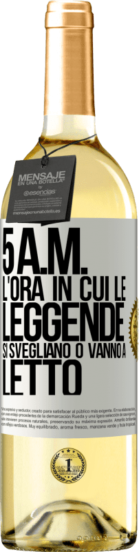 29,95 € Spedizione Gratuita | Vino bianco Edizione WHITE 5 A.M. L'ora in cui le leggende si svegliano o vanno a letto Etichetta Bianca. Etichetta personalizzabile Vino giovane Raccogliere 2024 Verdejo