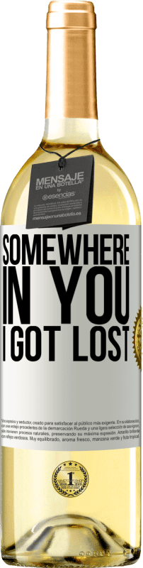 29,95 € Free Shipping | White Wine WHITE Edition Somewhere in you I got lost White Label. Customizable label Young wine Harvest 2024 Verdejo