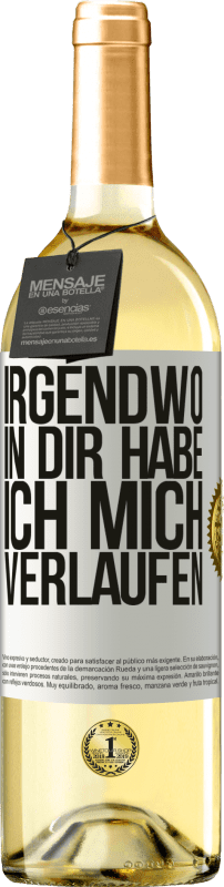 29,95 € Kostenloser Versand | Weißwein WHITE Ausgabe Irgendwo in dir habe ich mich verlaufen Weißes Etikett. Anpassbares Etikett Junger Wein Ernte 2024 Verdejo