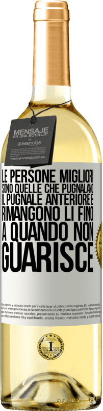 29,95 € Spedizione Gratuita | Vino bianco Edizione WHITE Le persone migliori sono quelle che pugnalano il pugnale anteriore e rimangono lì fino a quando non guarisce Etichetta Bianca. Etichetta personalizzabile Vino giovane Raccogliere 2024 Verdejo