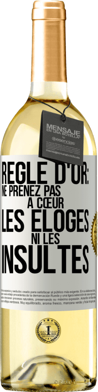 29,95 € Envoi gratuit | Vin blanc Édition WHITE Règle d'or: ne prenez pas à cœur les éloges ni les insultes Étiquette Blanche. Étiquette personnalisable Vin jeune Récolte 2023 Verdejo