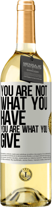 29,95 € Free Shipping | White Wine WHITE Edition You are not what you have. You are what you give White Label. Customizable label Young wine Harvest 2024 Verdejo