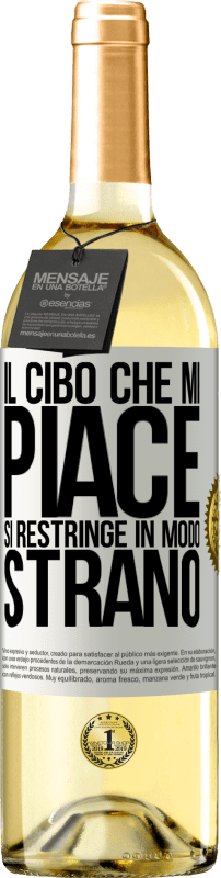 29,95 € Spedizione Gratuita | Vino bianco Edizione WHITE Il cibo che mi piace si restringe in modo strano Etichetta Bianca. Etichetta personalizzabile Vino giovane Raccogliere 2024 Verdejo