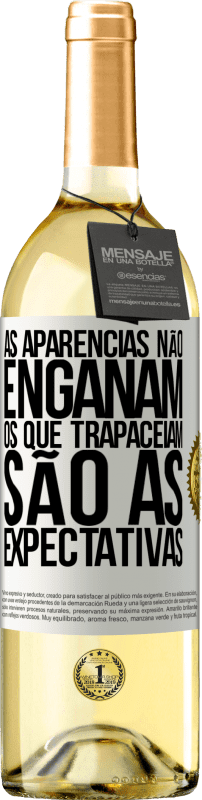 29,95 € Envio grátis | Vinho branco Edição WHITE As aparências não enganam. Os que trapaceiam são as expectativas Etiqueta Branca. Etiqueta personalizável Vinho jovem Colheita 2024 Verdejo