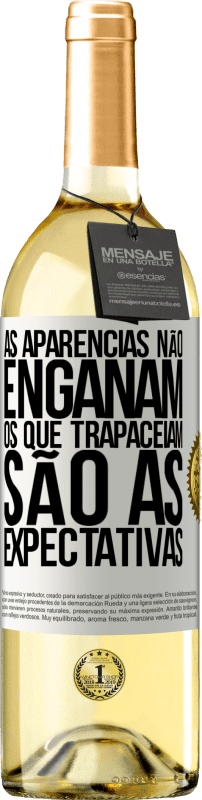 29,95 € Envio grátis | Vinho branco Edição WHITE As aparências não enganam. Os que trapaceiam são as expectativas Etiqueta Branca. Etiqueta personalizável Vinho jovem Colheita 2025 Verdejo